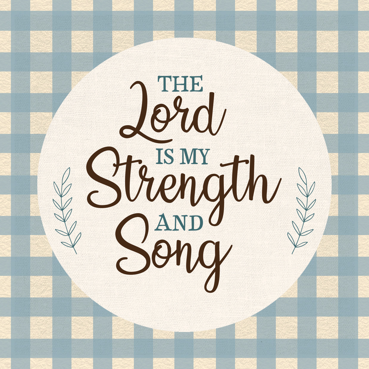 My Strength and Song
