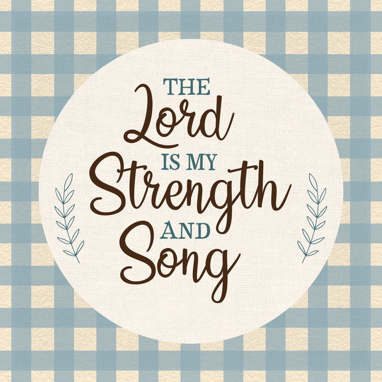 My Strength and Song