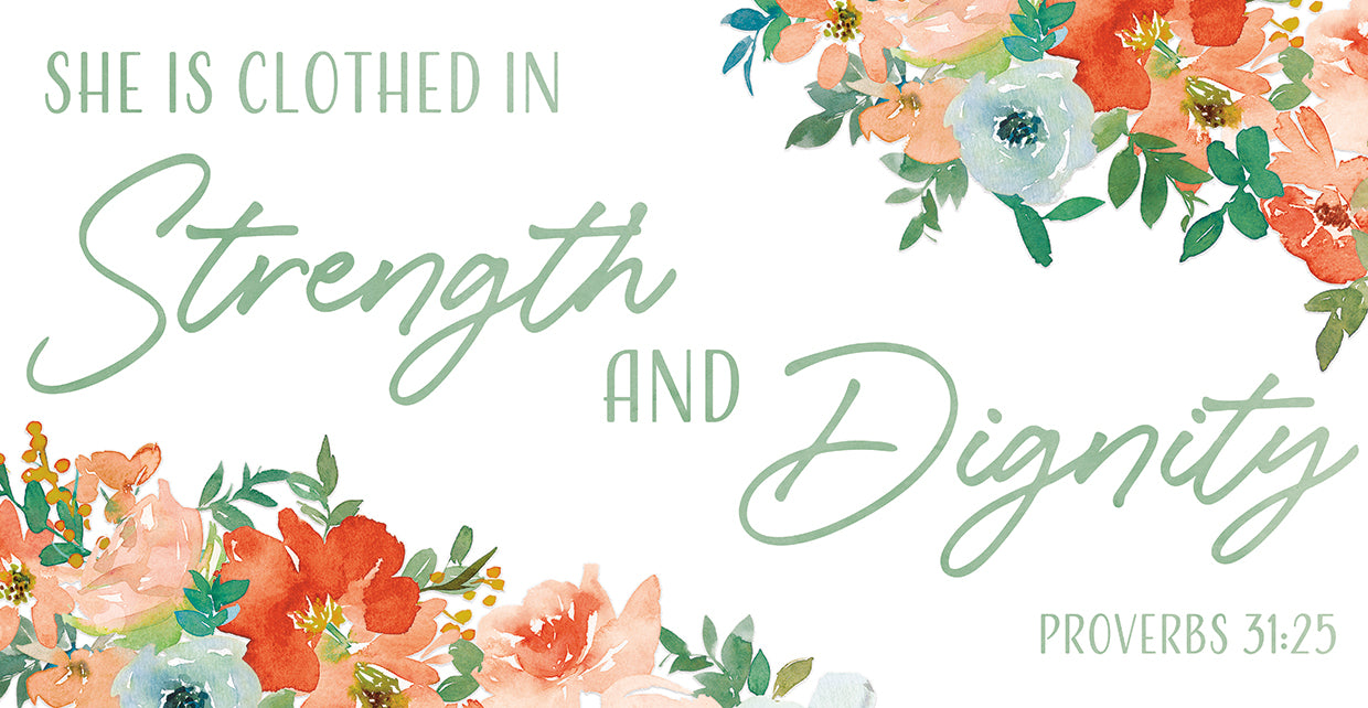 Strength and Dignity