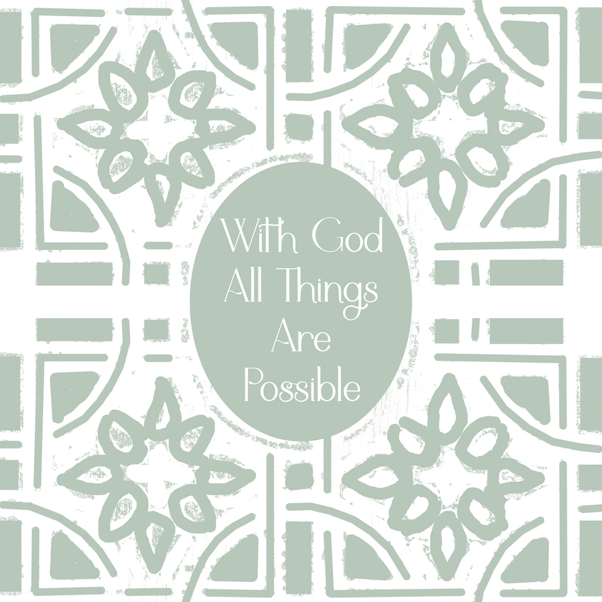 With God All Things Are Possible