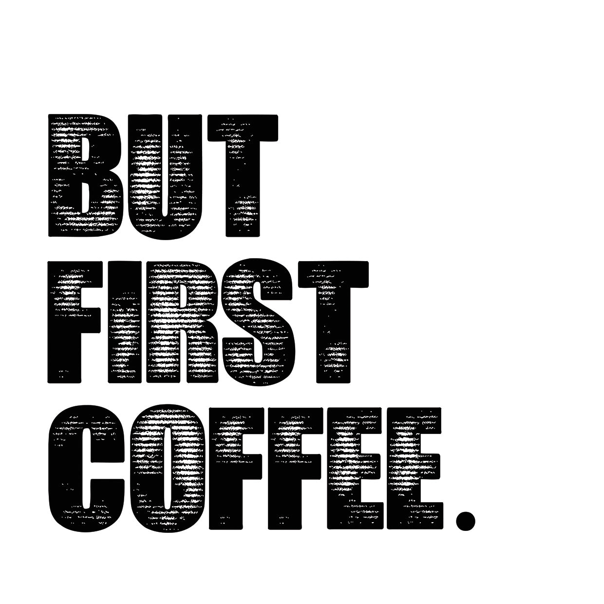 First Coffee