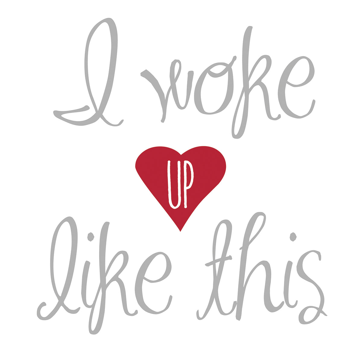Woke Up