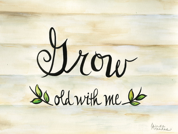 Grow Old With Me