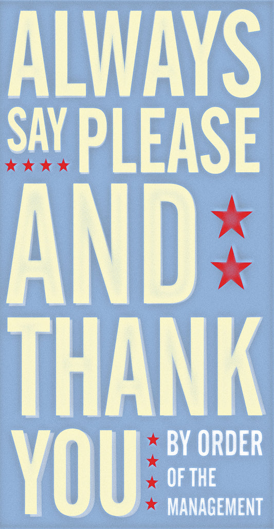 Always Say Please And Thank You Canvas Print