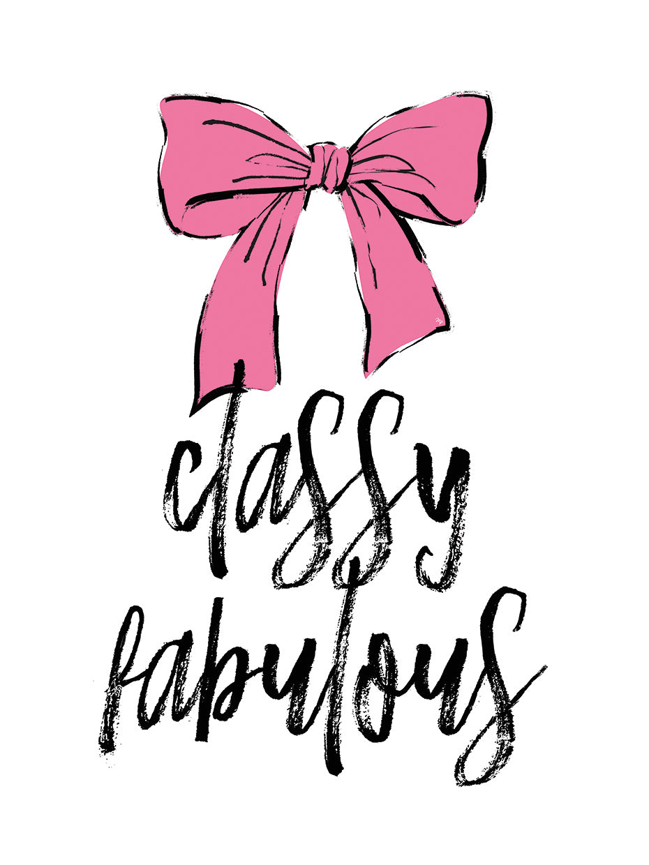 Classy Fabulous