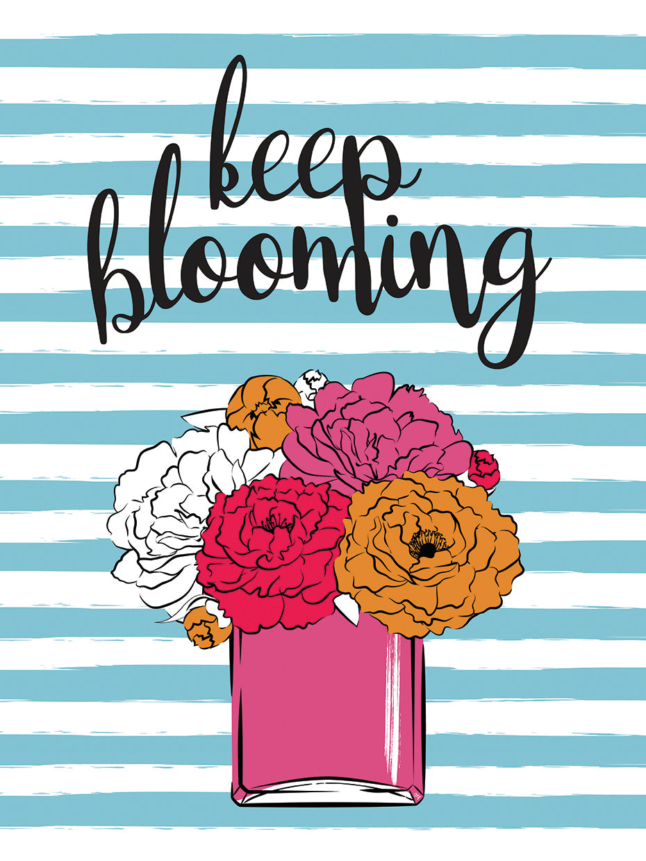 Keep Blooming