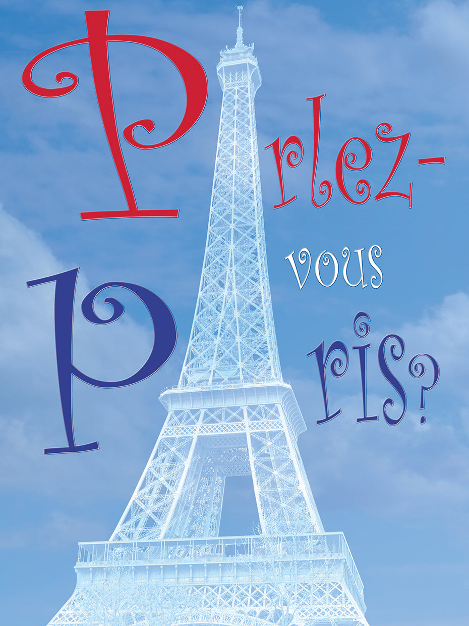 Eiffel Tower with Parlez-vous Paris