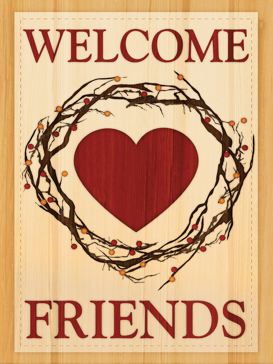 Welcome Friends