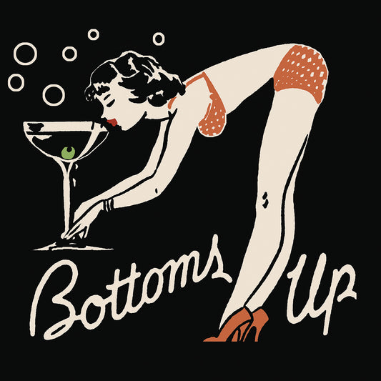 Bottoms Up