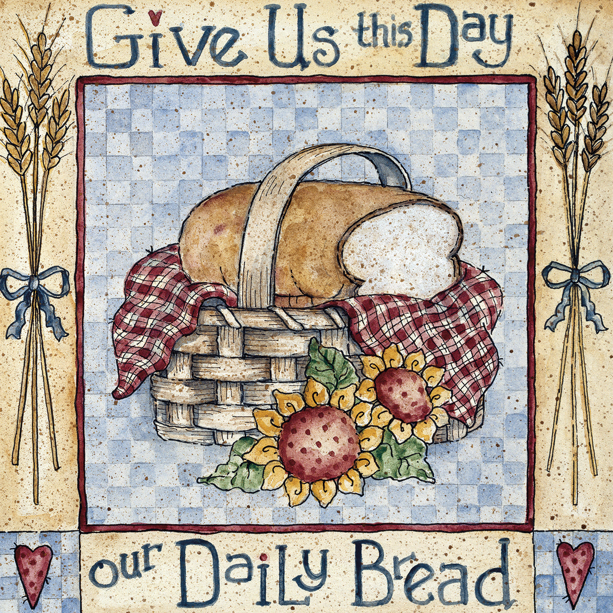 Give Us This Day Our Daily Bread