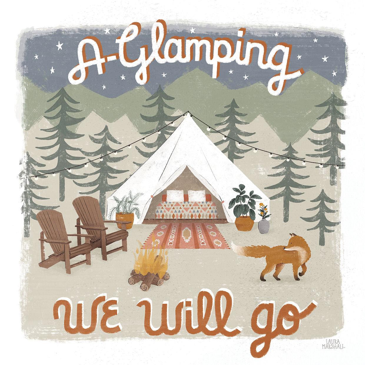 Gone Glamping III