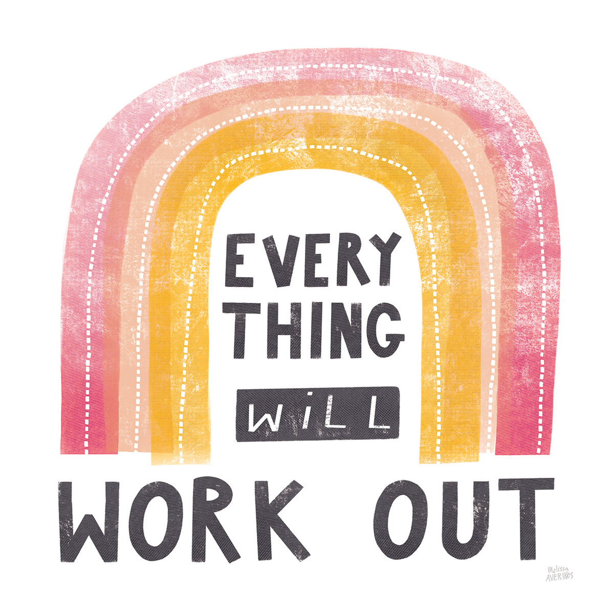 Everything Will Work Out