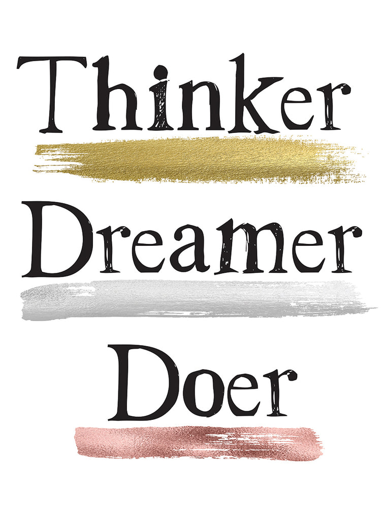 Thinker Dreamer Doer