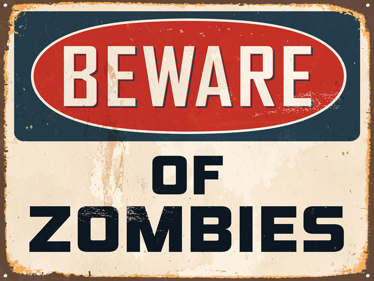 Zombie Warning Sign