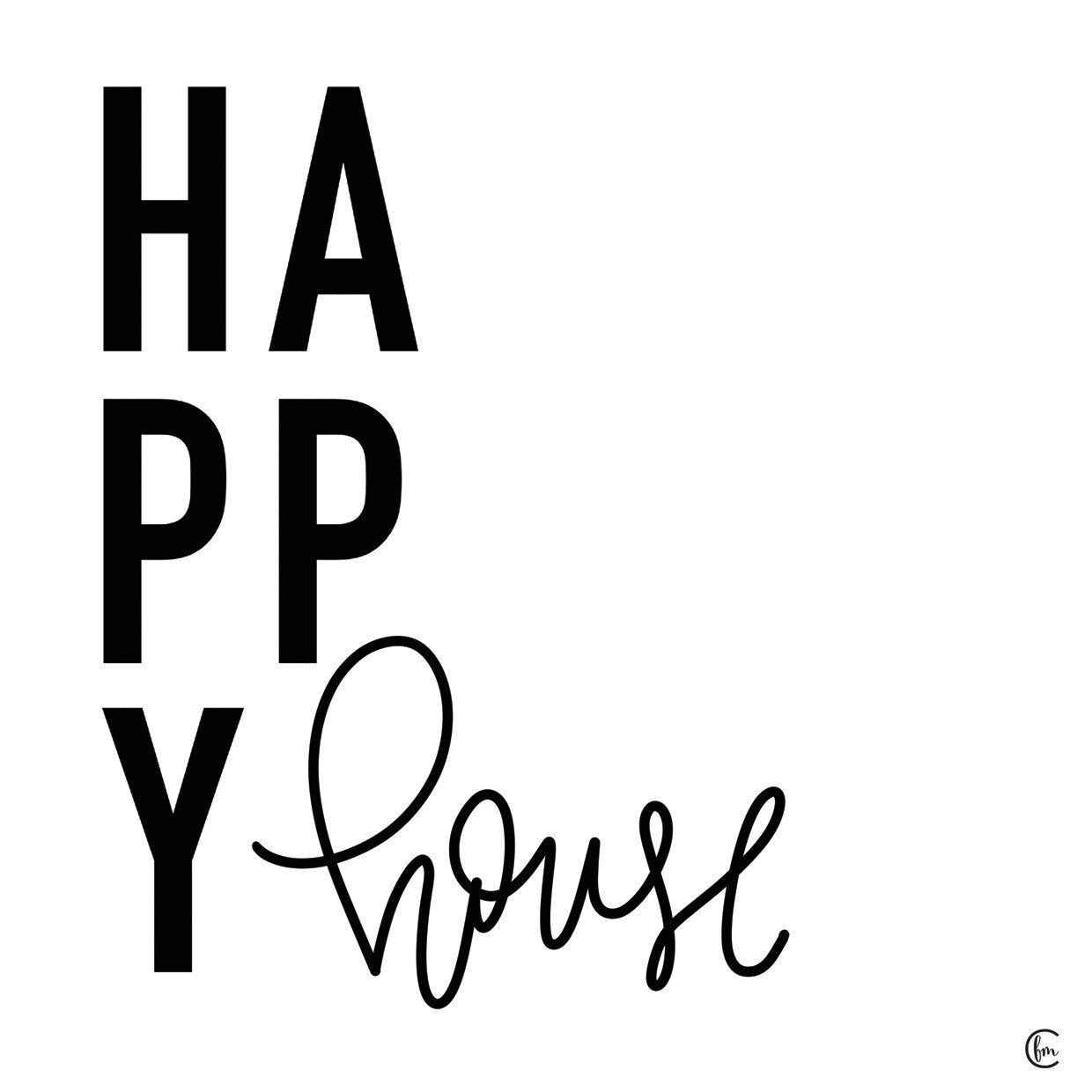 Happy House
