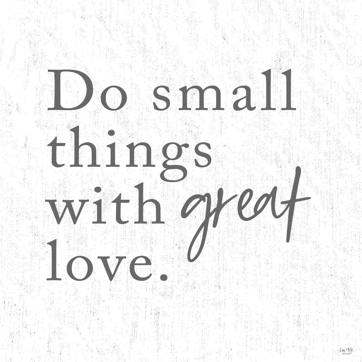 Do Small Things with Great Love