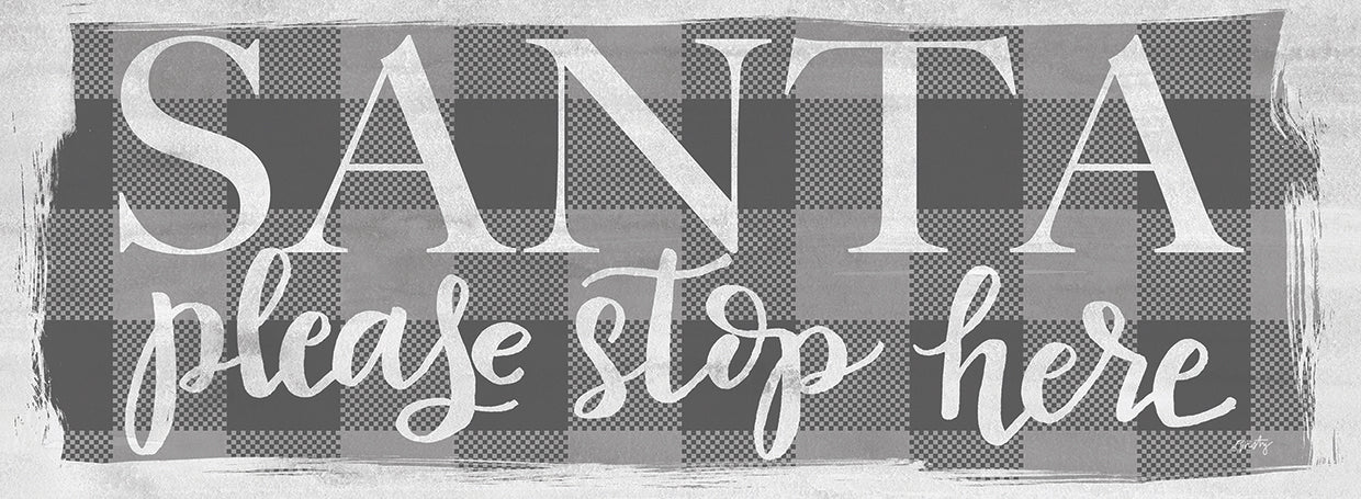 Santa Please Stop Here