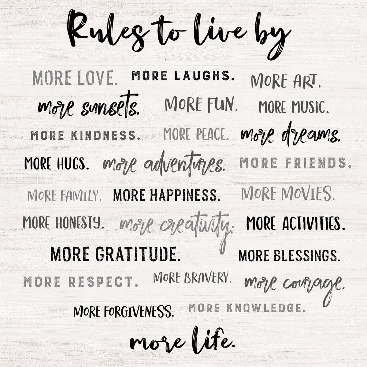 More Life
