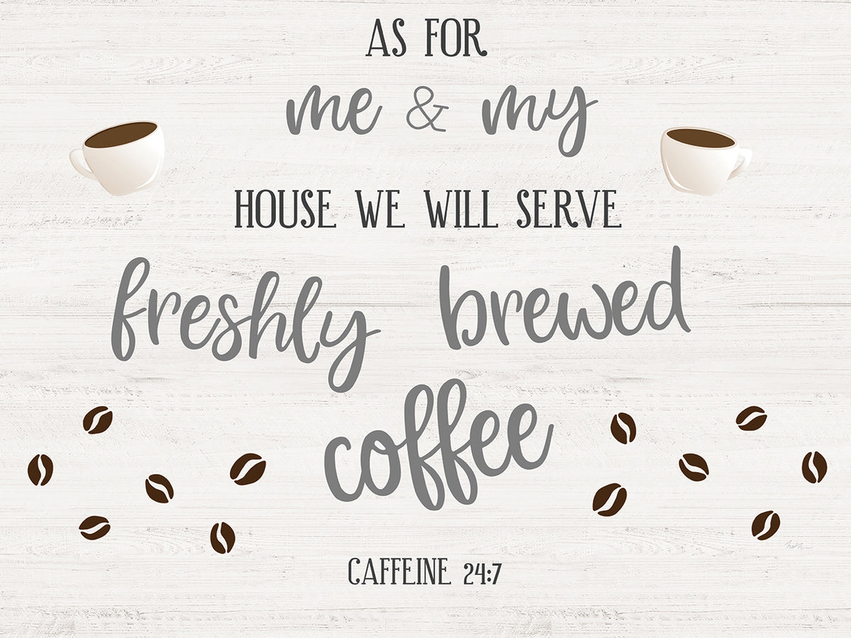 Freshly Brewed Coffee