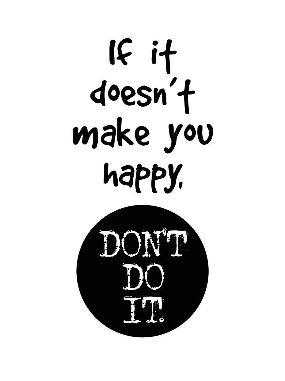 Don't Do It