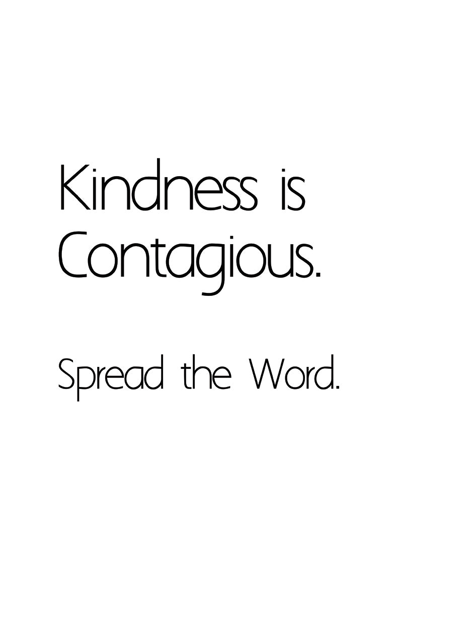 Kindness is Contagious