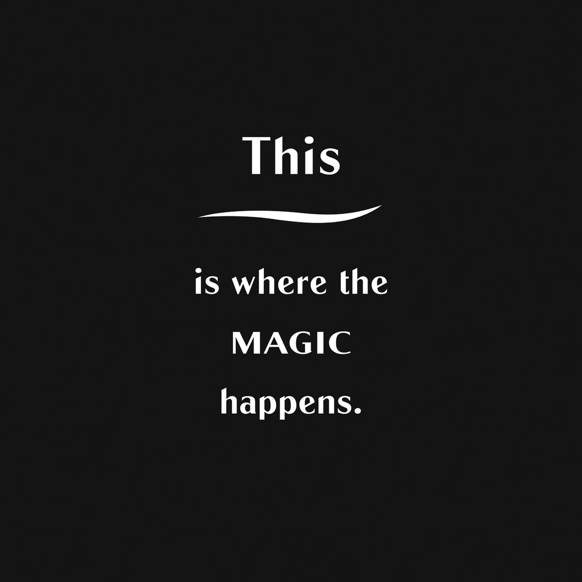 Magic Happens