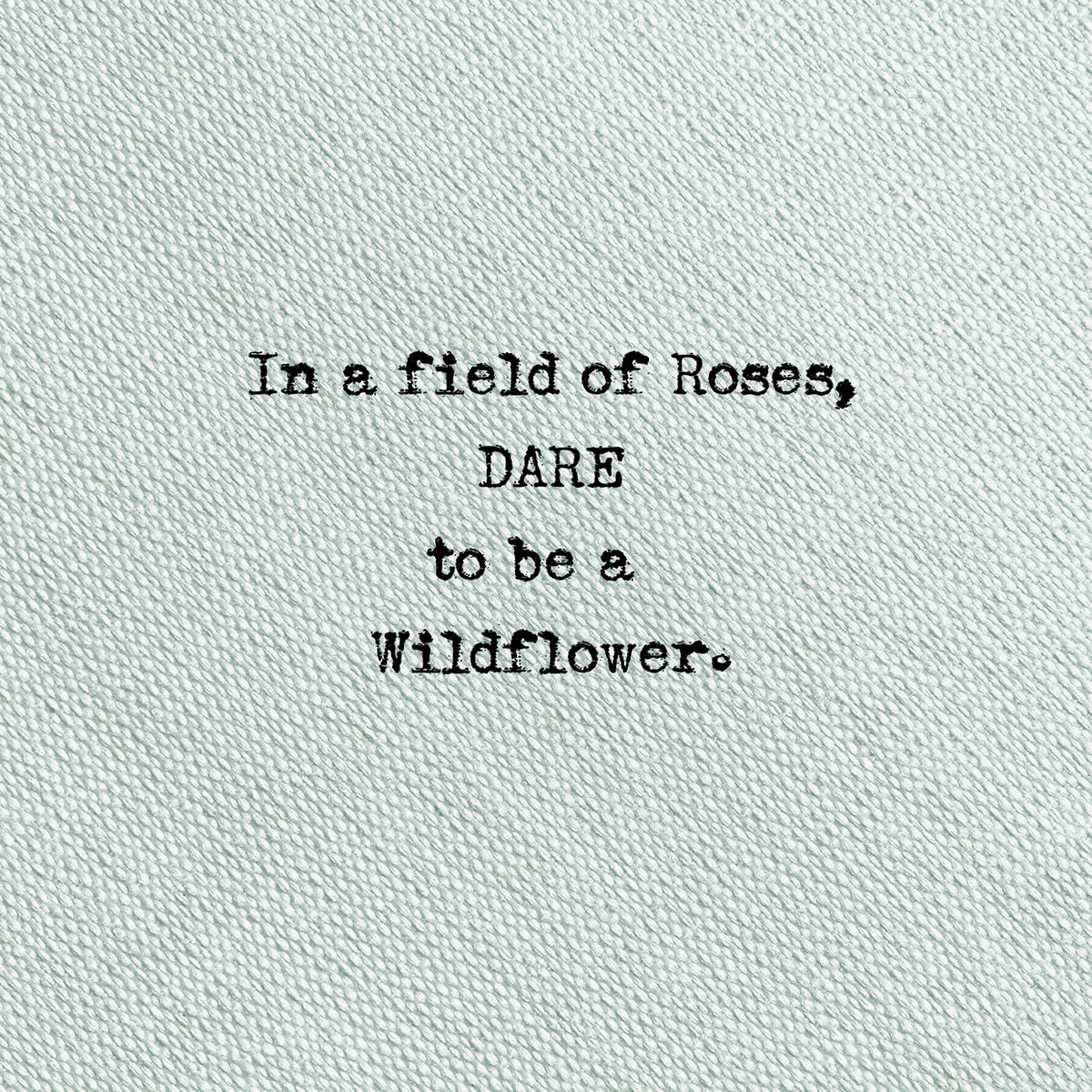 Type on Sage Wildflower