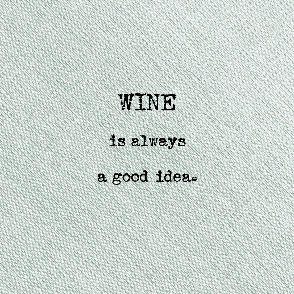 Type on Sage Wine