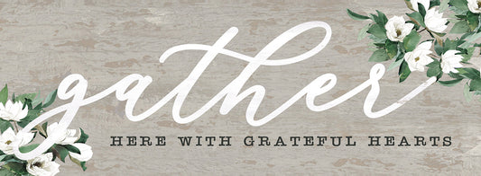 Gather Here with Grateful Hearts Canvas Print