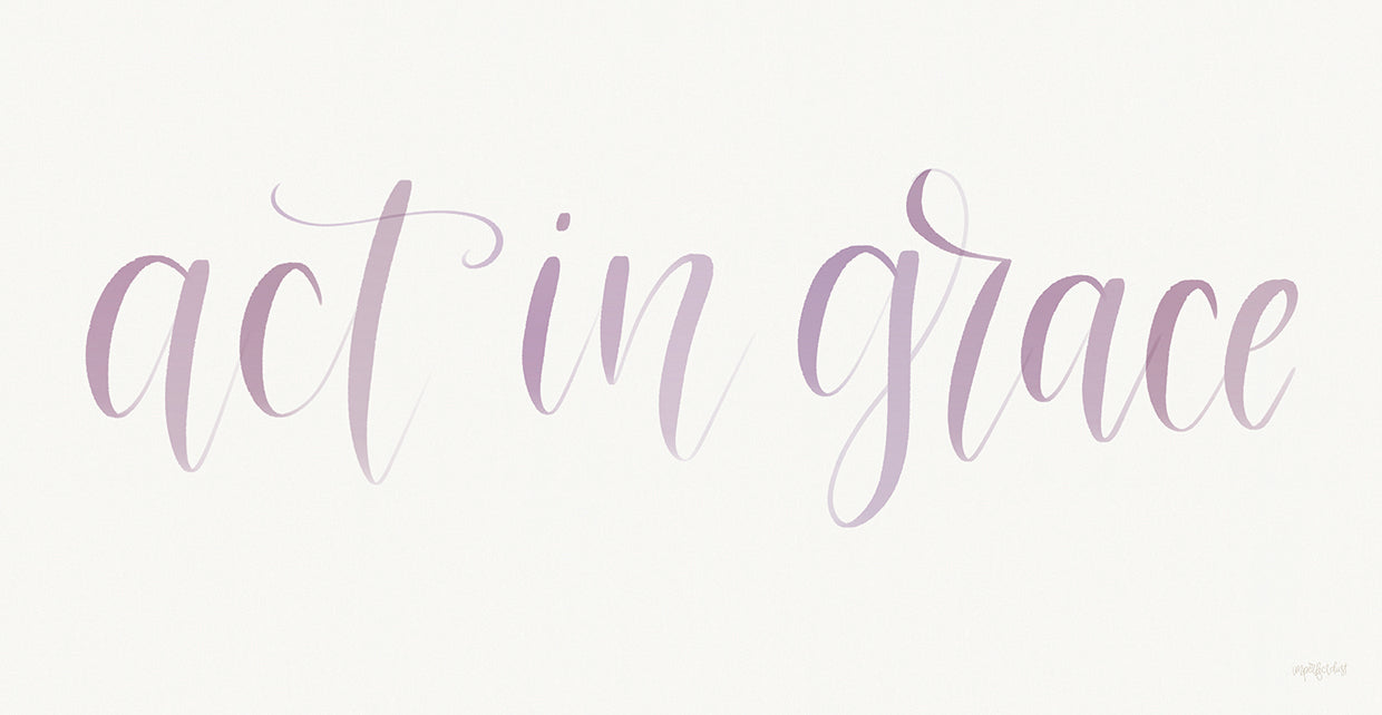 Act in Grace