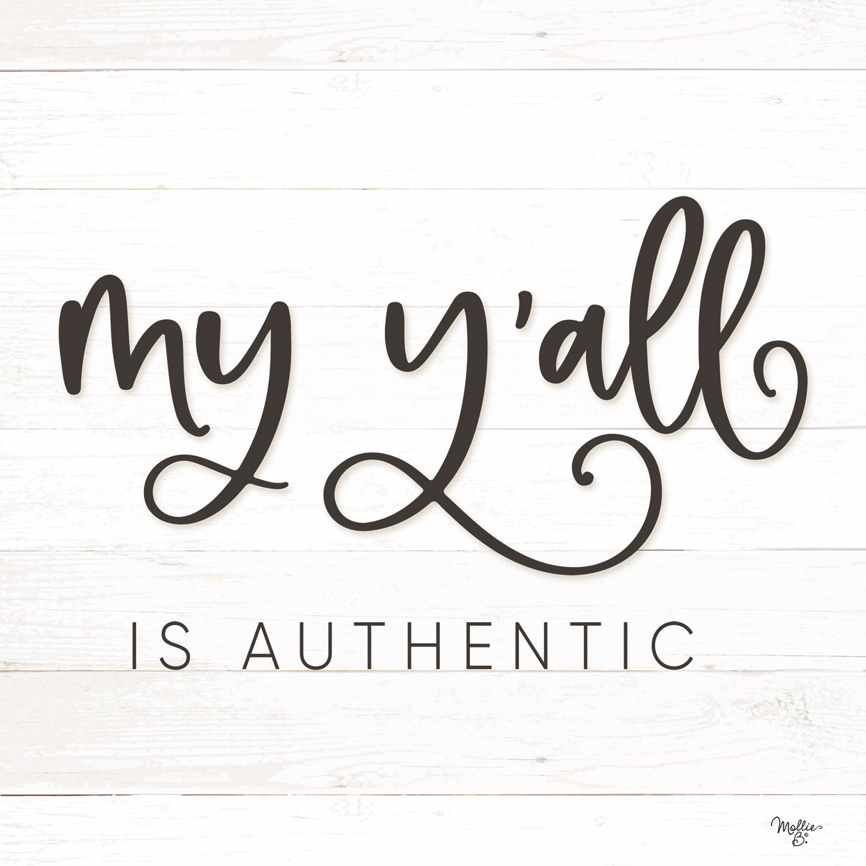 My Y'all is Authentic