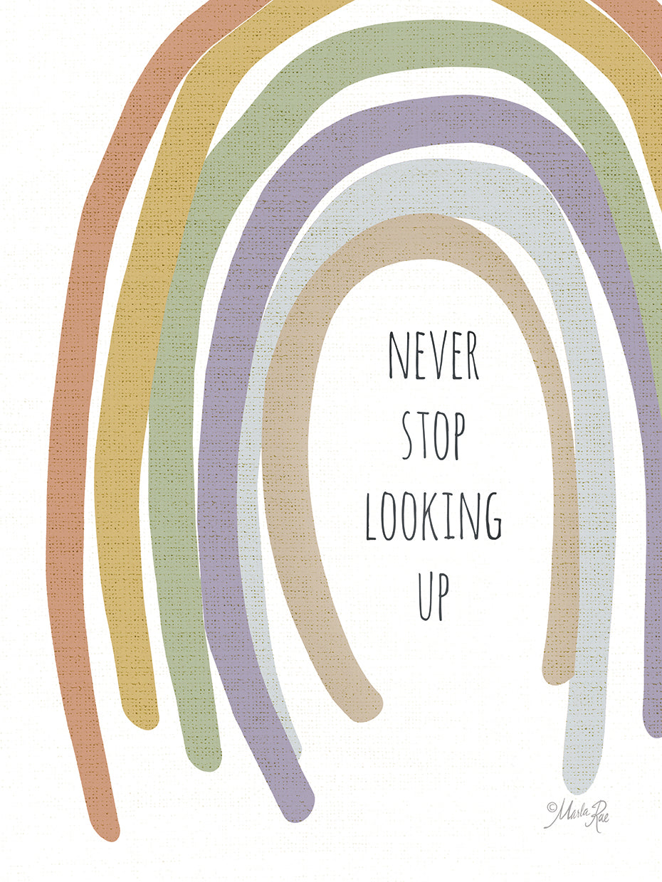 Never Stop Looking Up