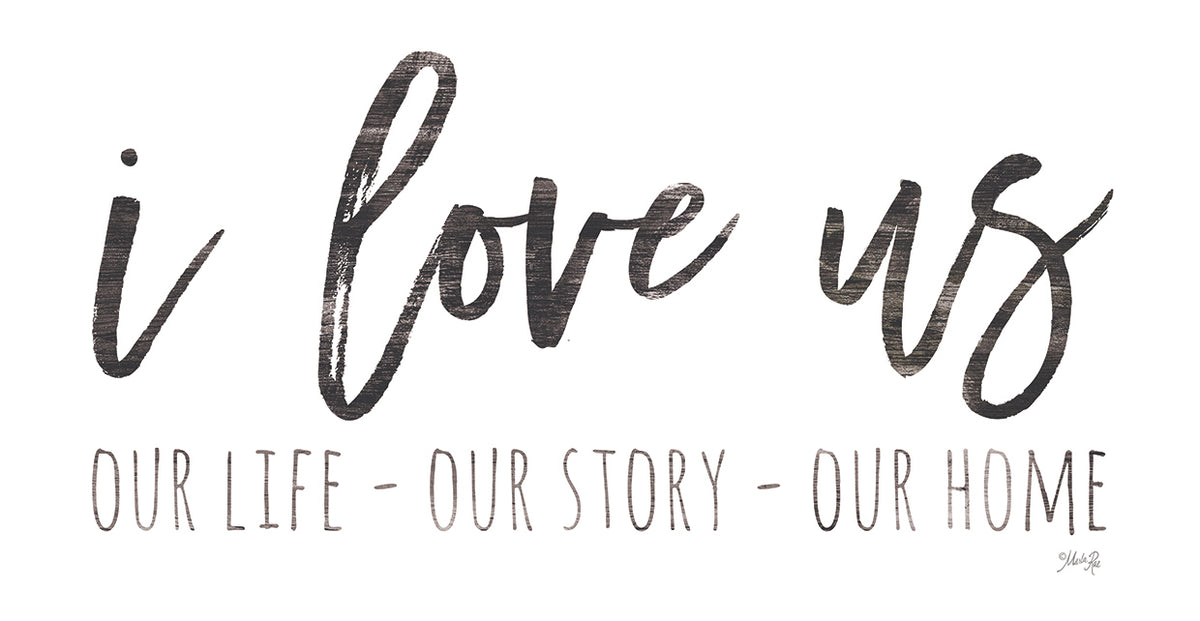 Our Life - I Love Us I