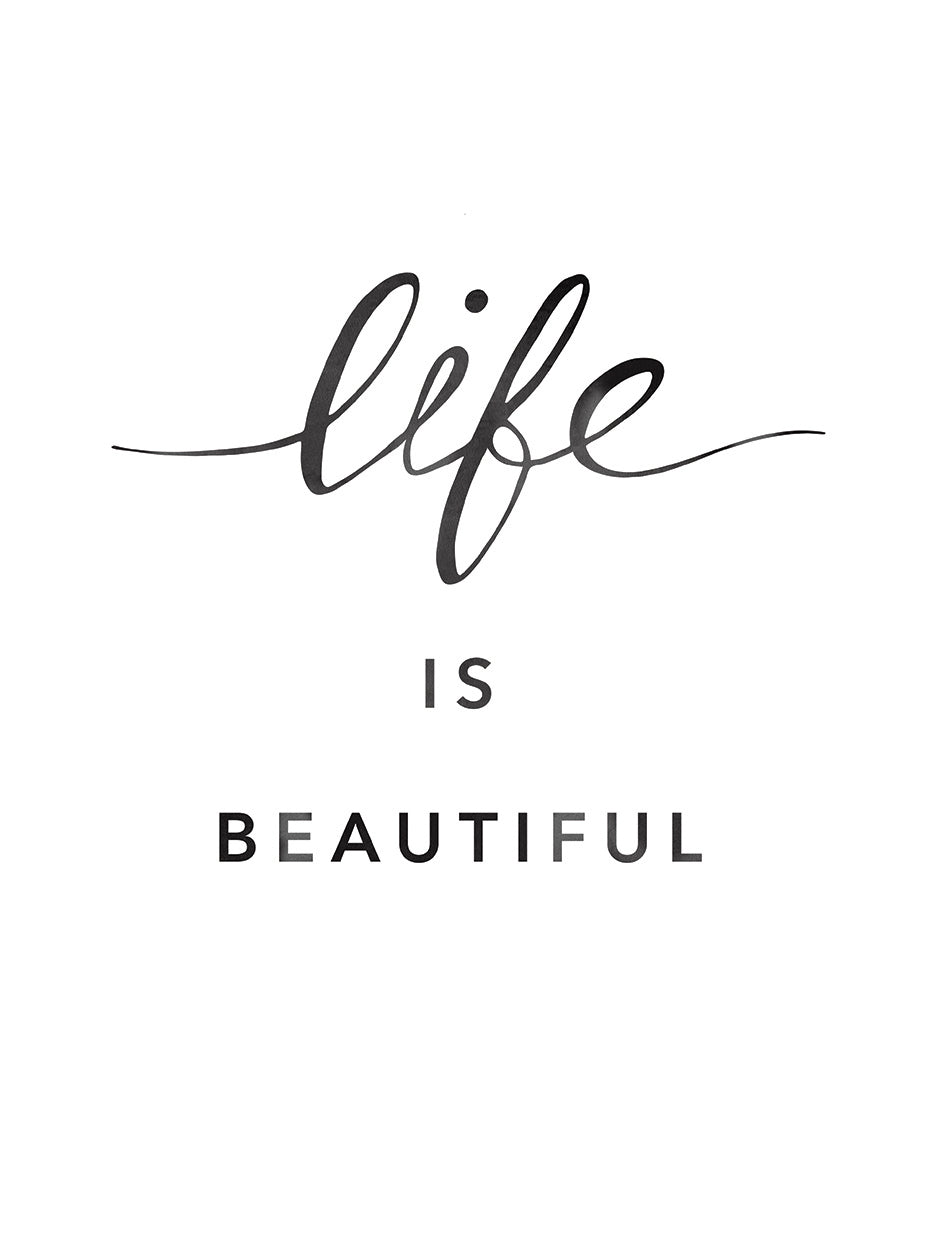 Life is Beautiful