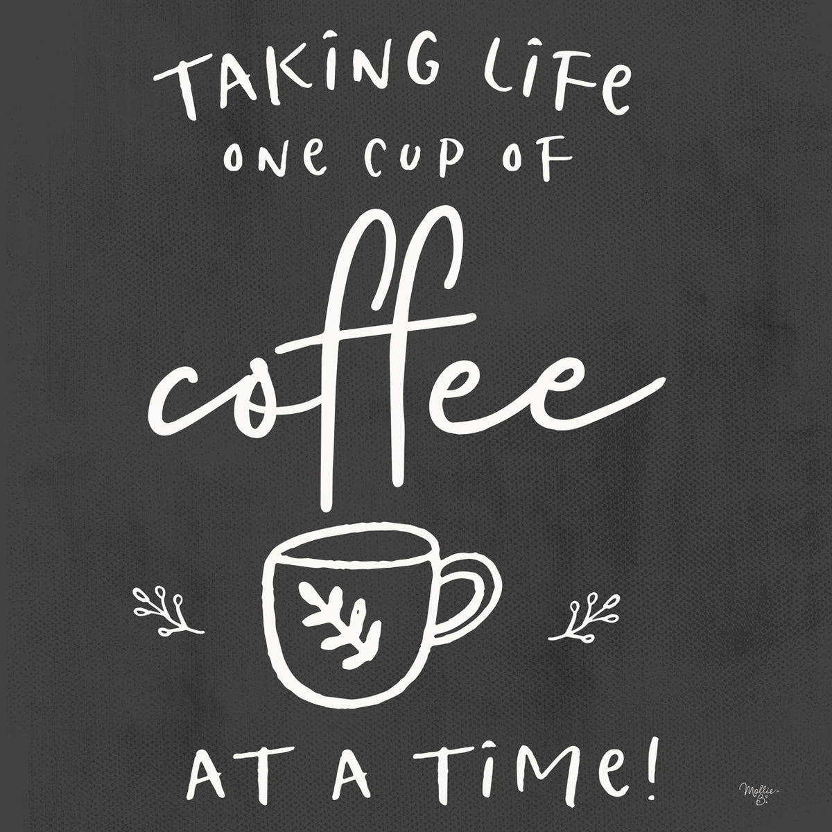One Cup at a Time