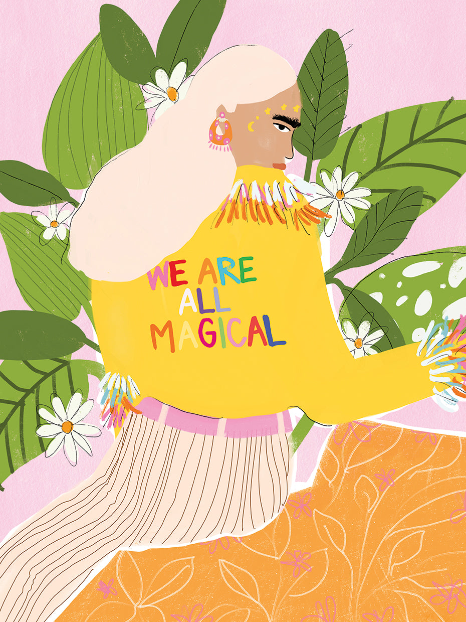 We Are All Magical