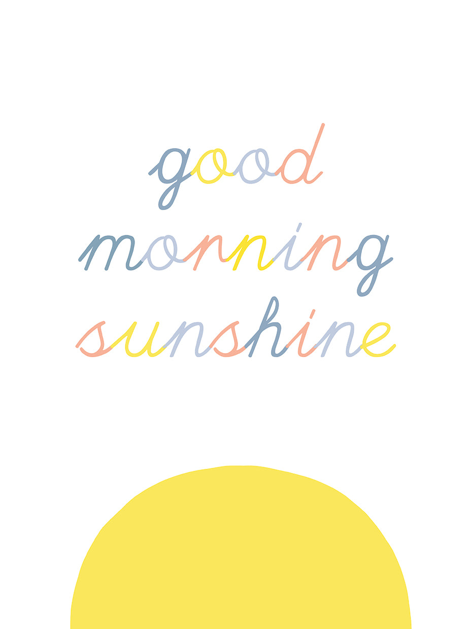 Good Morning Sunshine