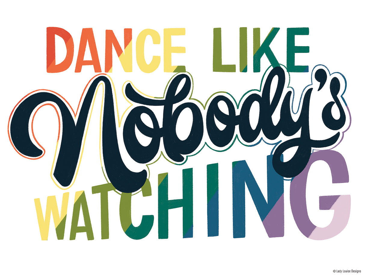 Dance Like Nobody's Watching