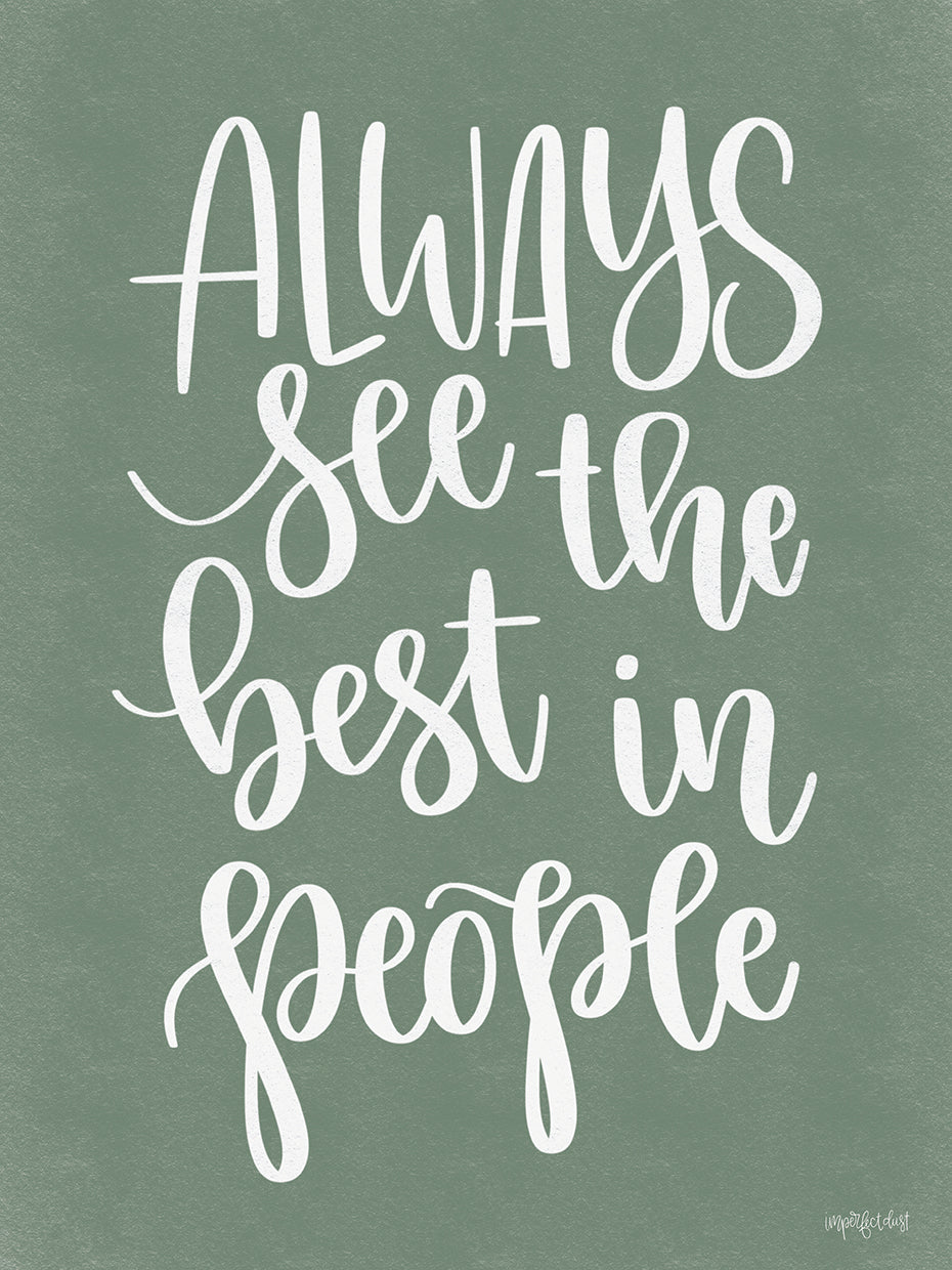 Always See the Best in People