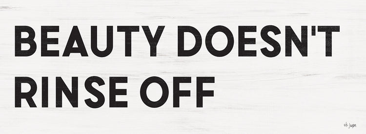 Beauty Doesn't Rinse Off