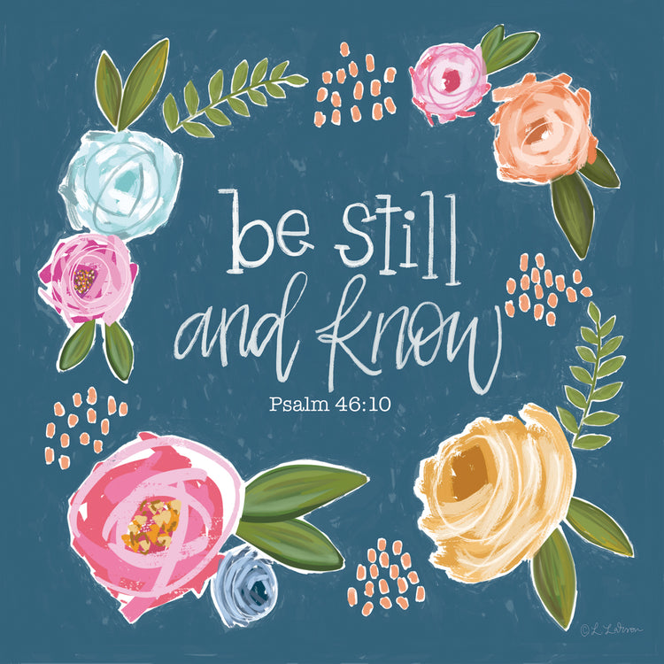 Be Still and Know