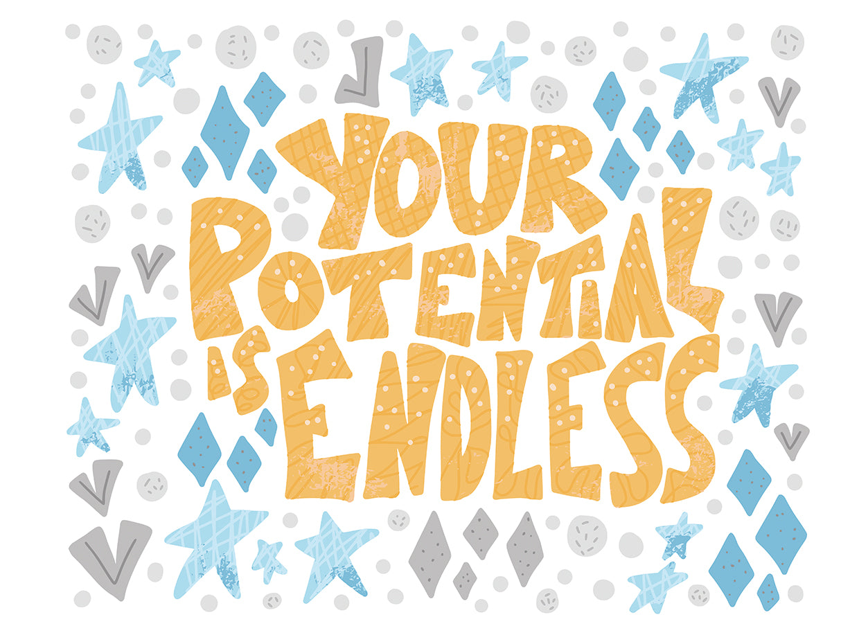 Your potential is endless quote