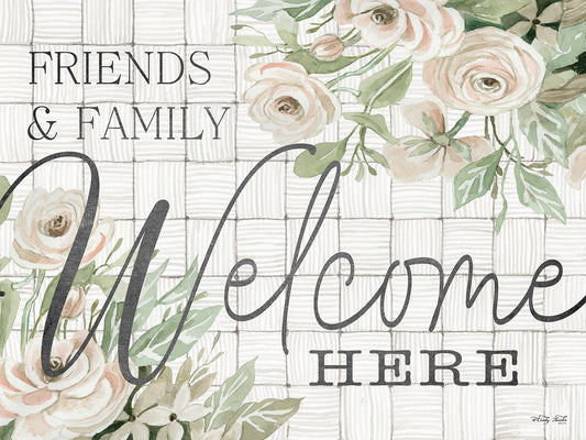 Friends and Family Welcome Here Canvas Print