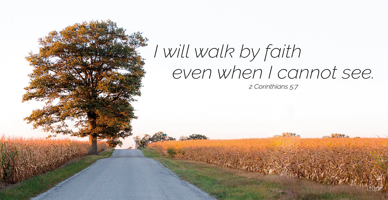 I Will Walk by Faith