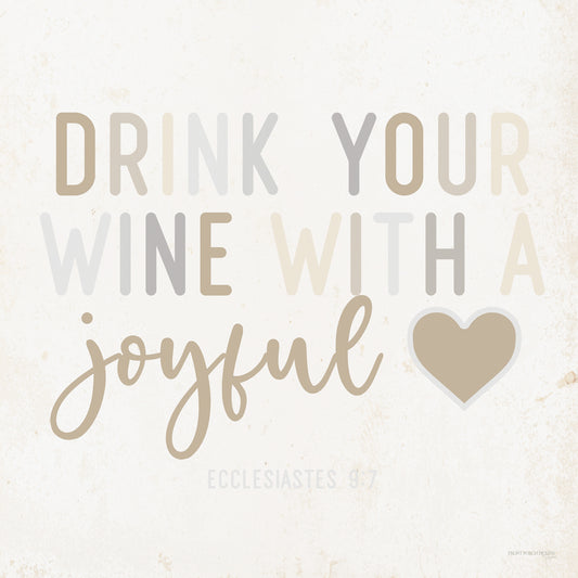 Drink With a Joyful Heart