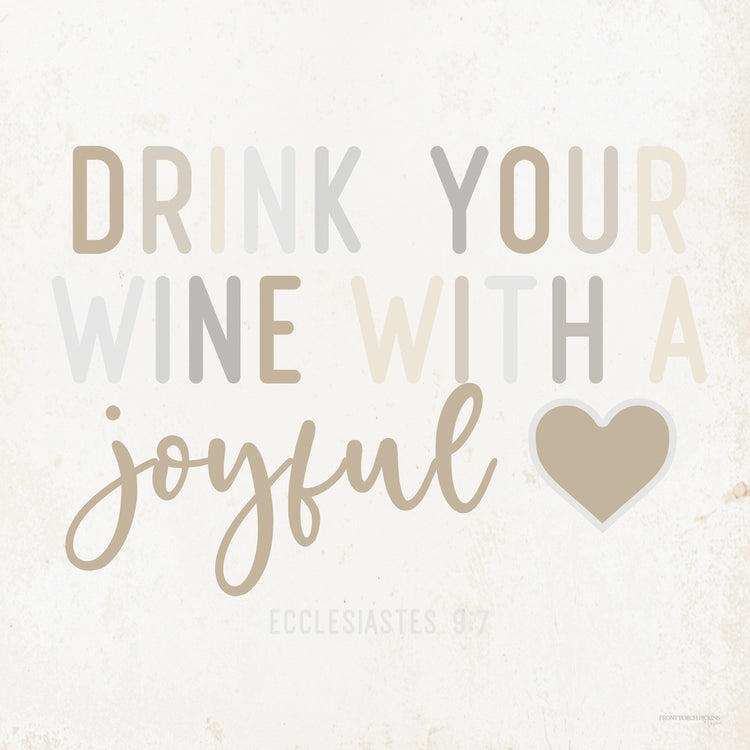Drink With a Joyful Heart