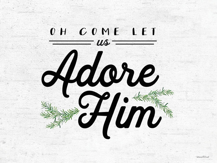 Oh Come Let Us Adore Him