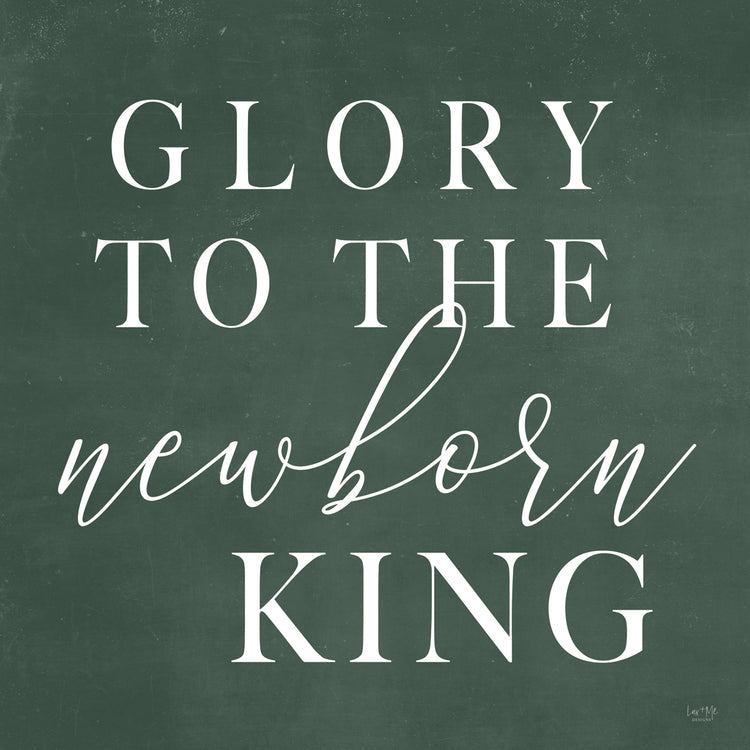 Glory to the Newborn King
