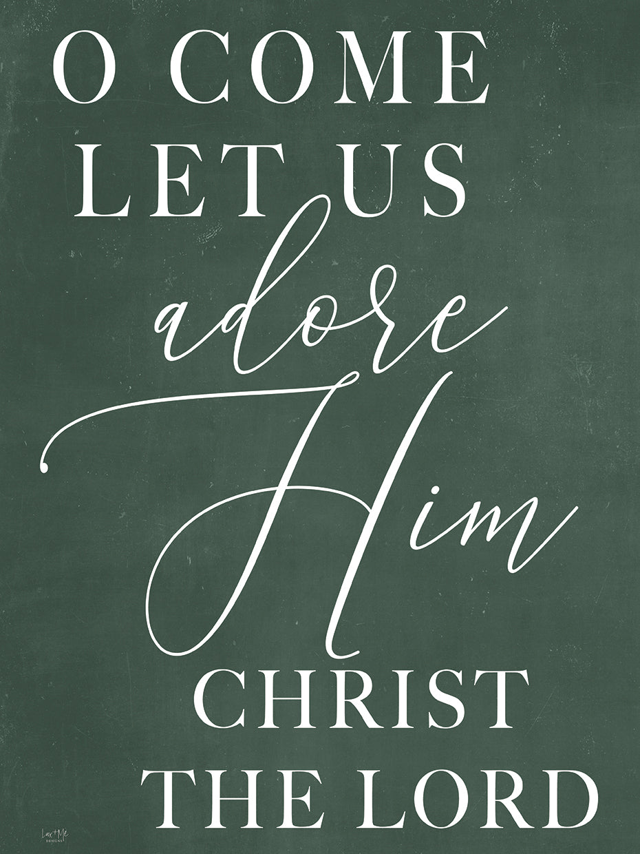 O Come Let Us Adore Him