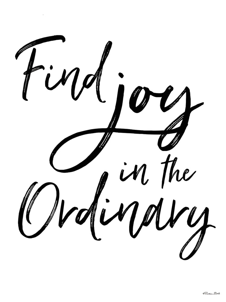 Find Joy in the Ordinary